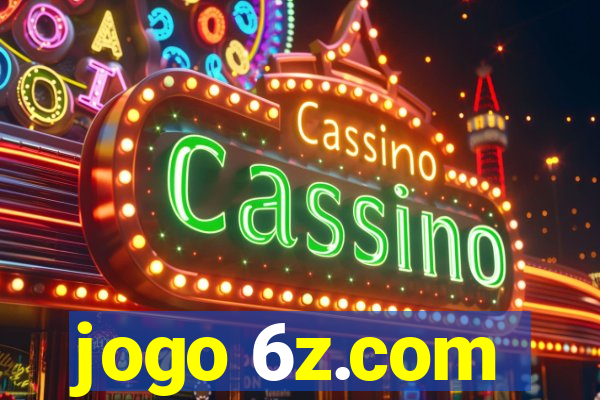 jogo 6z.com